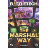 BattleTech: The Marshal Way