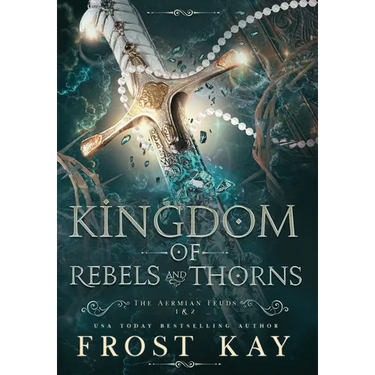 Kingdom of Rebels and Thorns
