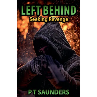 Left Behind. Seeking Revenge