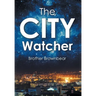 The CITY Watcher