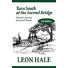 Turn South at the Second Bridge