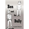 Ben and the Bully