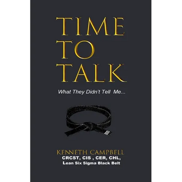 Time to Talk...What They Didn't Tell Me
