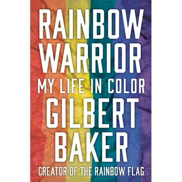 Rainbow Warrior: My Life in Color