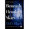Beneath Hemlock Skies