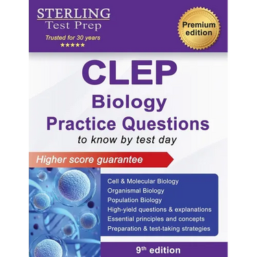 CLEP Biology Practice Questions: High Yield CLEP Biology Questions