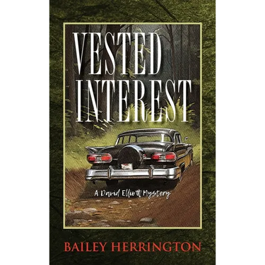 Vested Interest: A David Elliott Mystery