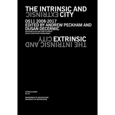 The Intrinsic and Extrinsic City