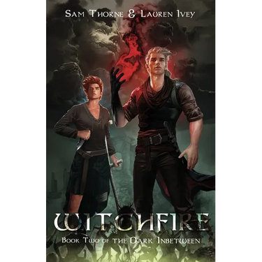 Witchfire: Book Two of The Dark Inbetween