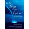 In the Vortex of the Cyclone: Selected Poems
