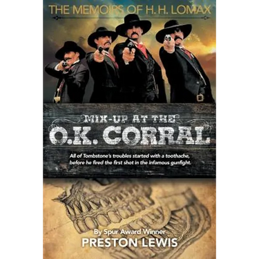 Mix-Up at the O.K. Corral: The Memoirs of H.H. Lomax