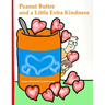 Peanut Butter and a Little Extra Kindness