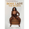 Boss Lady: The Rebirth