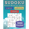 Sudoku Puzzle Book for Adults: 1000 Puzzles - Easy - Medium - Hard - With Solutions - Activity Book