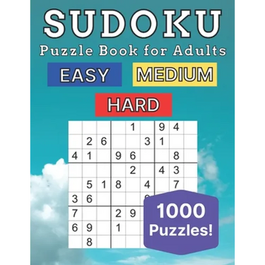 Sudoku Puzzle Book for Adults: 1000 Puzzles - Easy - Medium - Hard - With Solutions - Activity Book