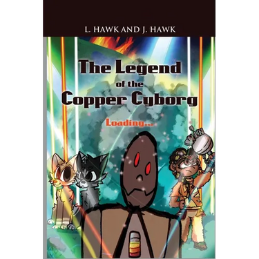 The Legend of the Copper Cyborg: Loading...