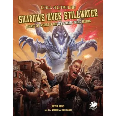 Shadows Over Stillwater: Against the Mythos in the Down Darker Trails Setting