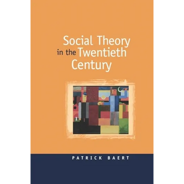 Social Theory in the Twentieth Century