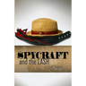 Spycraft and the Lash