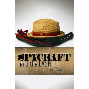 Spycraft and the Lash