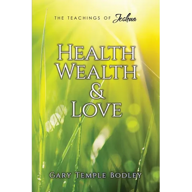 Health, Wealth & Love