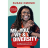 ME, YOU, WE & Diversity: 47 magical ways locals and non-locals meet each other Success with diversity, equity and inclusion