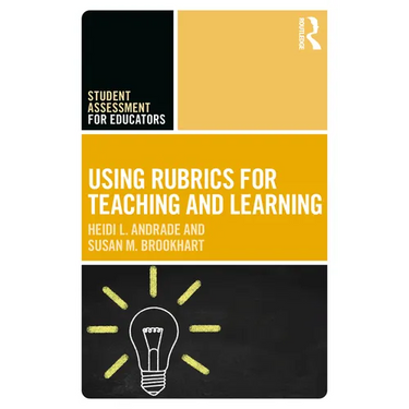 Using Rubrics for Teaching and Learning