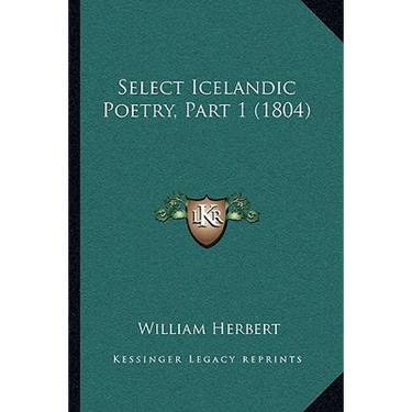 Select Icelandic Poetry, Part 1 (1804)