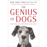 The Genius of Dogs: How Dogs Are Smarter Than You Think