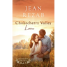 Chokecherry Valley Love