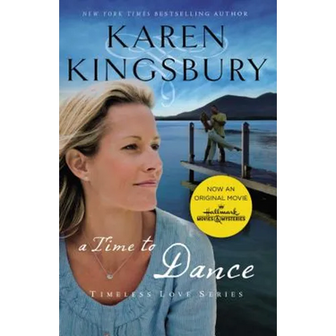 A Time to Dance: A Sweet Second Chance Romance