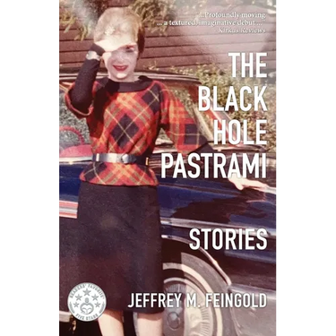 The Black Hole Pastrami and Other Stories