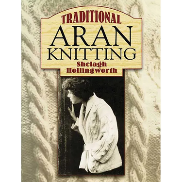 Traditional Aran Knitting