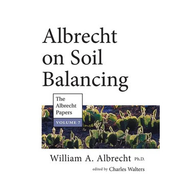 Albrecht on Soil Balancing