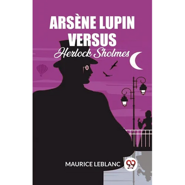 Arsene Lupin Versus Herlock Sholmes