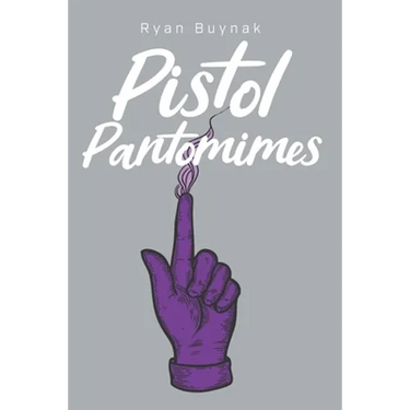 Pistol Pantomimes