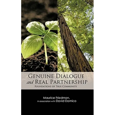Genuine Dialogue and Real Partnership: Foundations of True Community