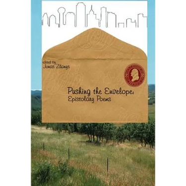 Pushing the Envelope: Epistolary Poems