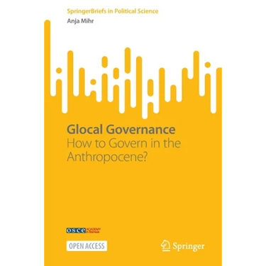 Glocal Governance: How to Govern in the Anthropocene?