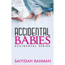 Accidental Babies