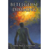 Betelgeuse Dimming