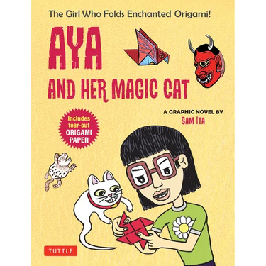 Aya and Her Magic Cat: A Graphic Novel: The Girl Who Folds Enchanted Origami!