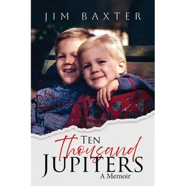 Ten Thousand Jupiters: A Memoir