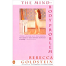 The Mind-Body Problem