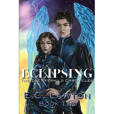 Eclipsing, The Zoe Eferhild Chronicles