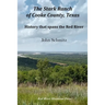 The Stark Ranch of Cooke County, Texas: History that Spans the Red River