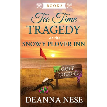 Tee Time Tragedy at the Snowy Plover Inn