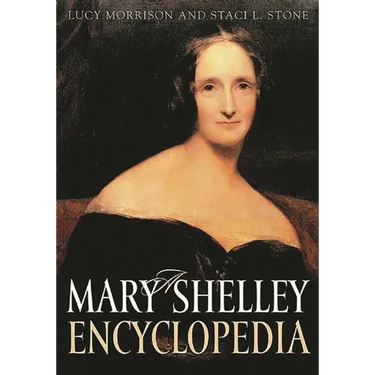 A Mary Shelley Encyclopedia