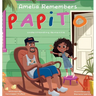 Amelia Remembers Papito: understanding dementia