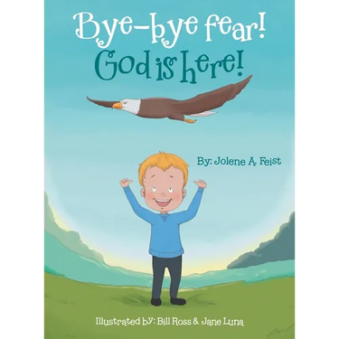 Bye-Bye Fear! God Is Here!
